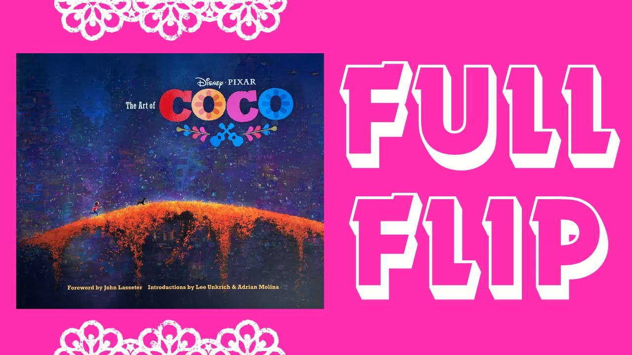 Disney&rsquo;s The Art Of Coco Book Full Flip Through #Disney #coco #Disneybook #beautifulbook