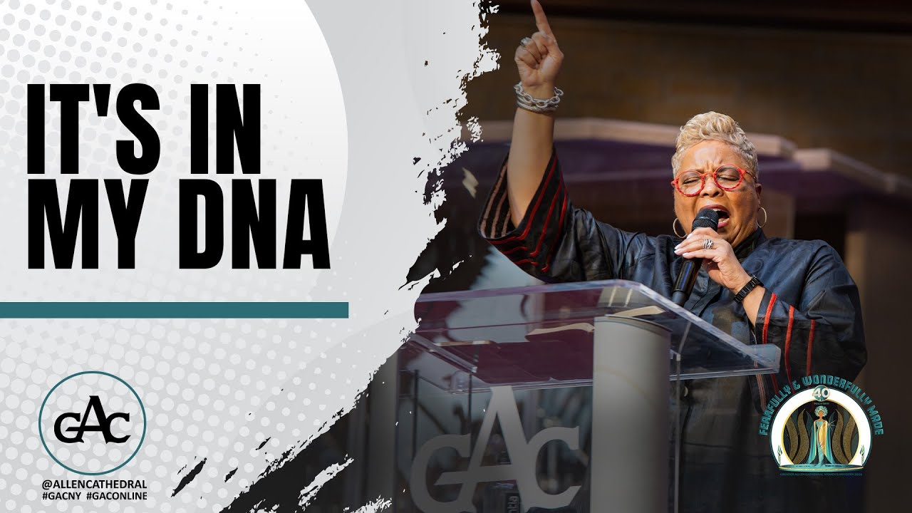 IT'S IN MY DNA | Rev. Gina Stewart | Allen Worship Experience