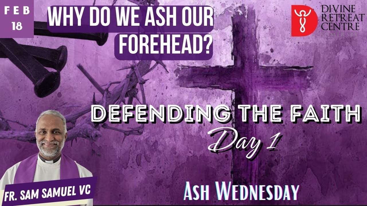 Defending the Faith - Day 1
