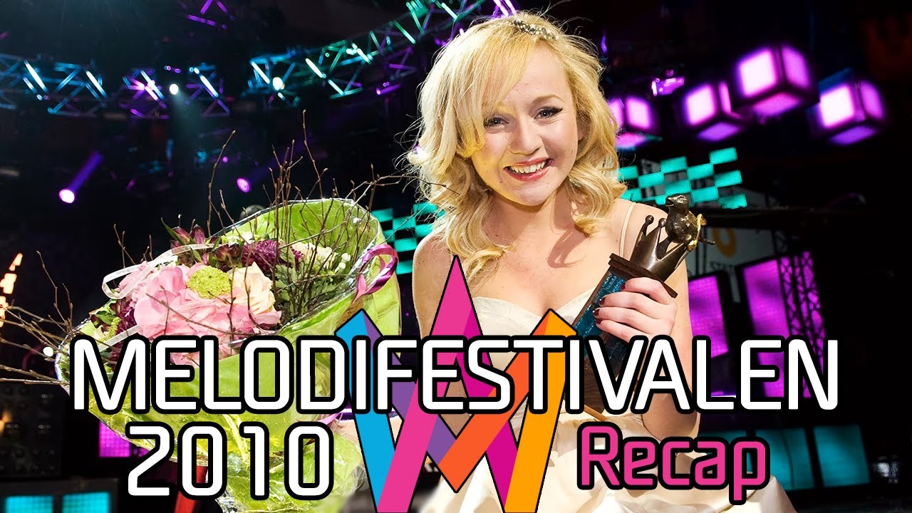 Melodifestivalen 2010 – Recap
