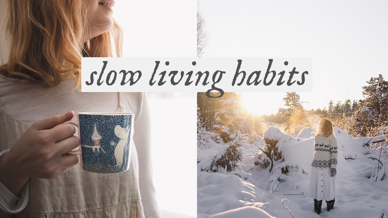 Slow Living Habits For A Calm & Creative Life