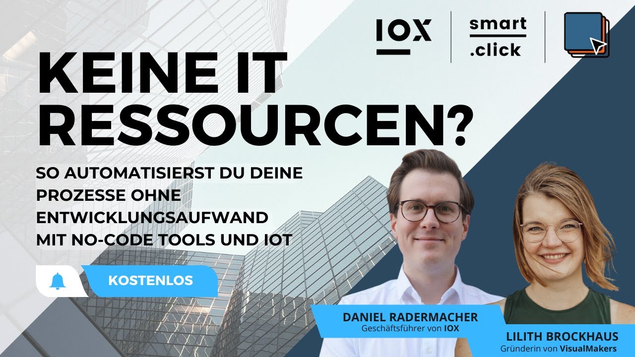 Keine IT Ressourcen? So automatisierst du deine Prozesse ohne Aufwand mit No-Code Tools und IoT