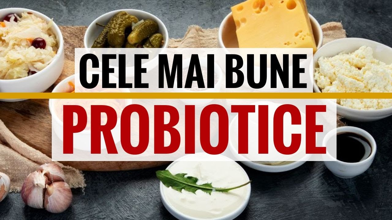 Cele mai bune PROBIOTICE. Naturale sau din suplimente alimentare?