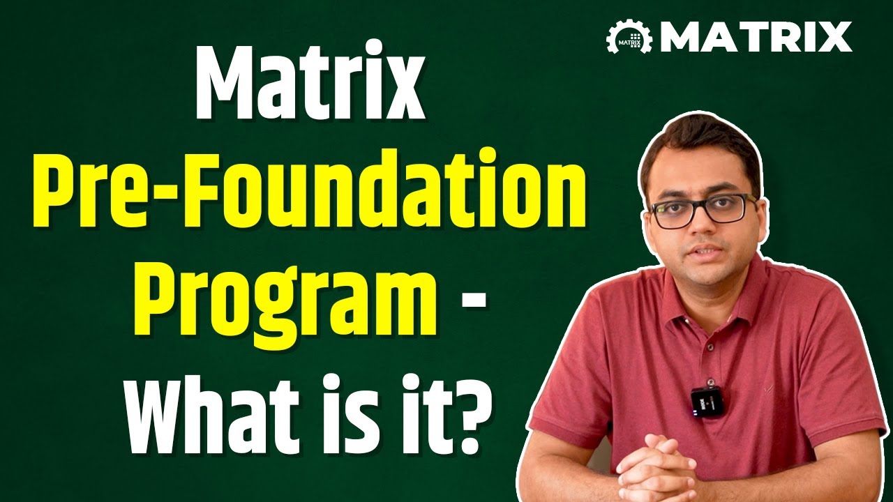 Matrix Pre Foundation Program - What is it? | Best Pre Foundation Program in Sikar| Matrix