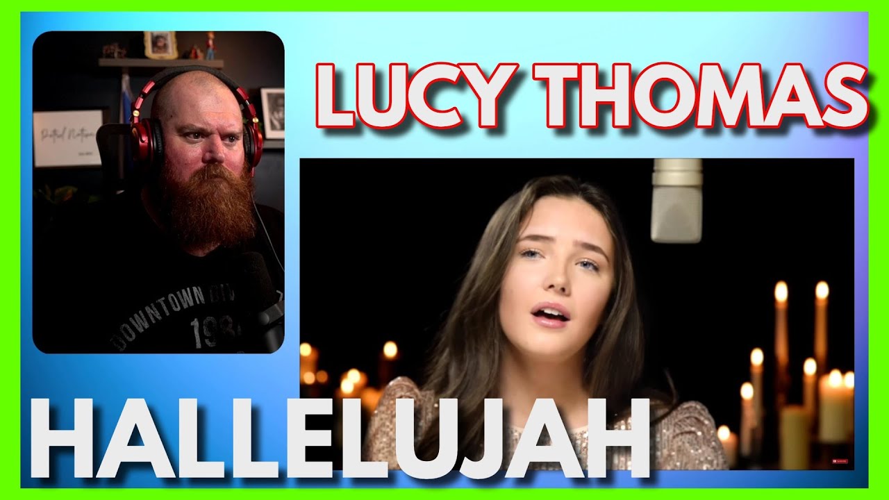 LUCY THOMAS | Hallelujah Reaction