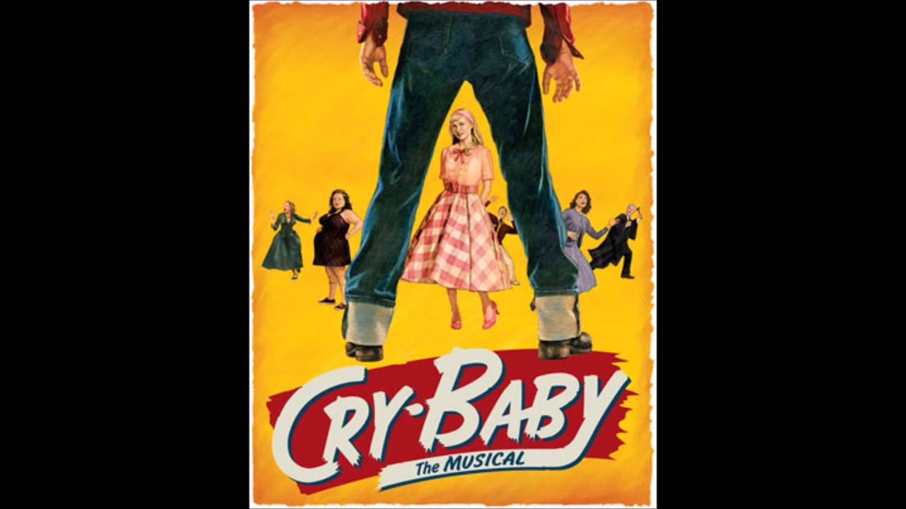 9 A Whole Lot Worse Cry-Baby Musical