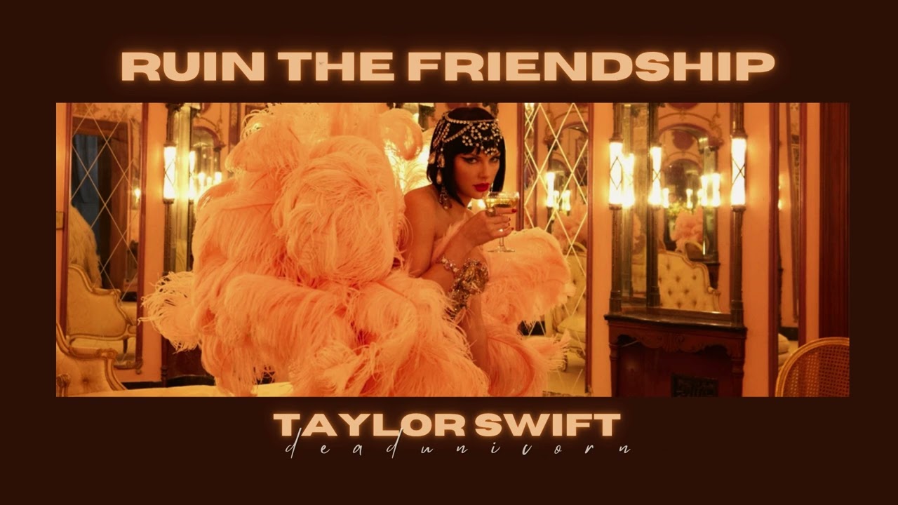 (slowed) ruin the friendship • taylor swift