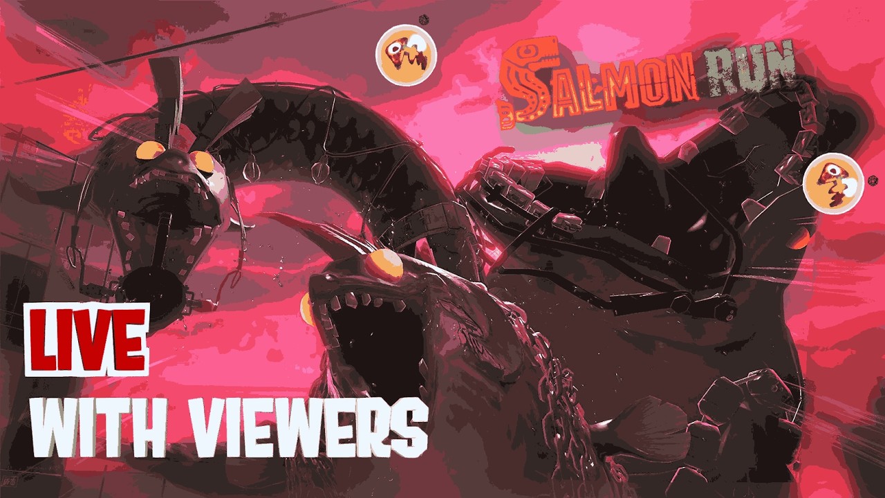 LIVE: VIEWERS JOIN UP FOR SALMON RUN GAMEPLAY (Splatoon 3) | Bup 64
