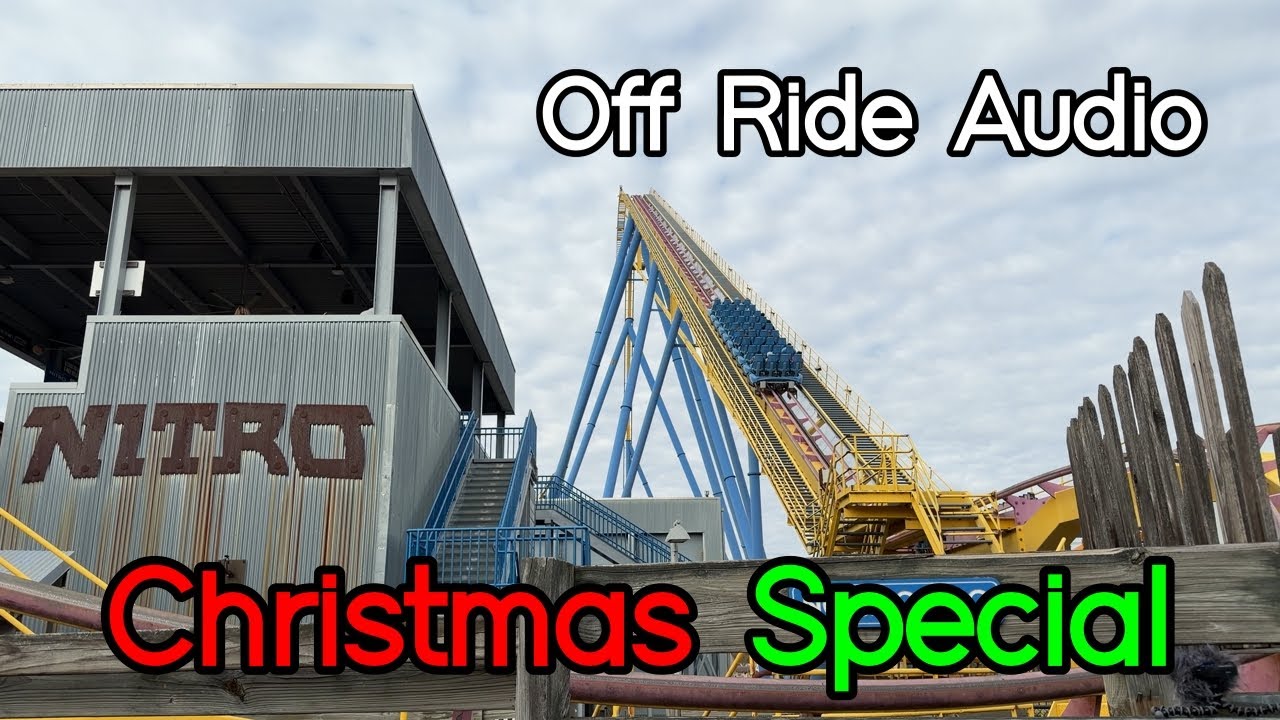Nitro at Great Adventure 2025 | Off Ride Audio | Christmas Special