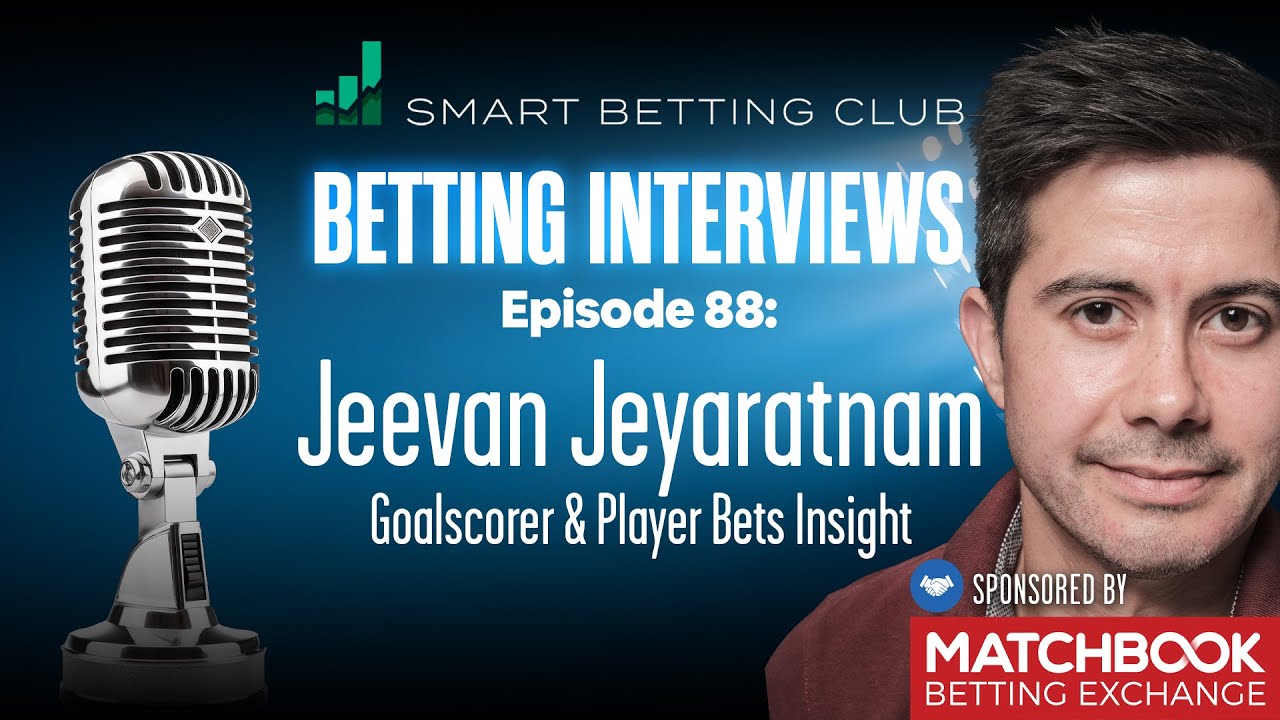 🎙 SBC Podcast Episode #88  – Jeevan Jeyaratnam on Player Markets, Pricing, & Goal Scorer Odds
