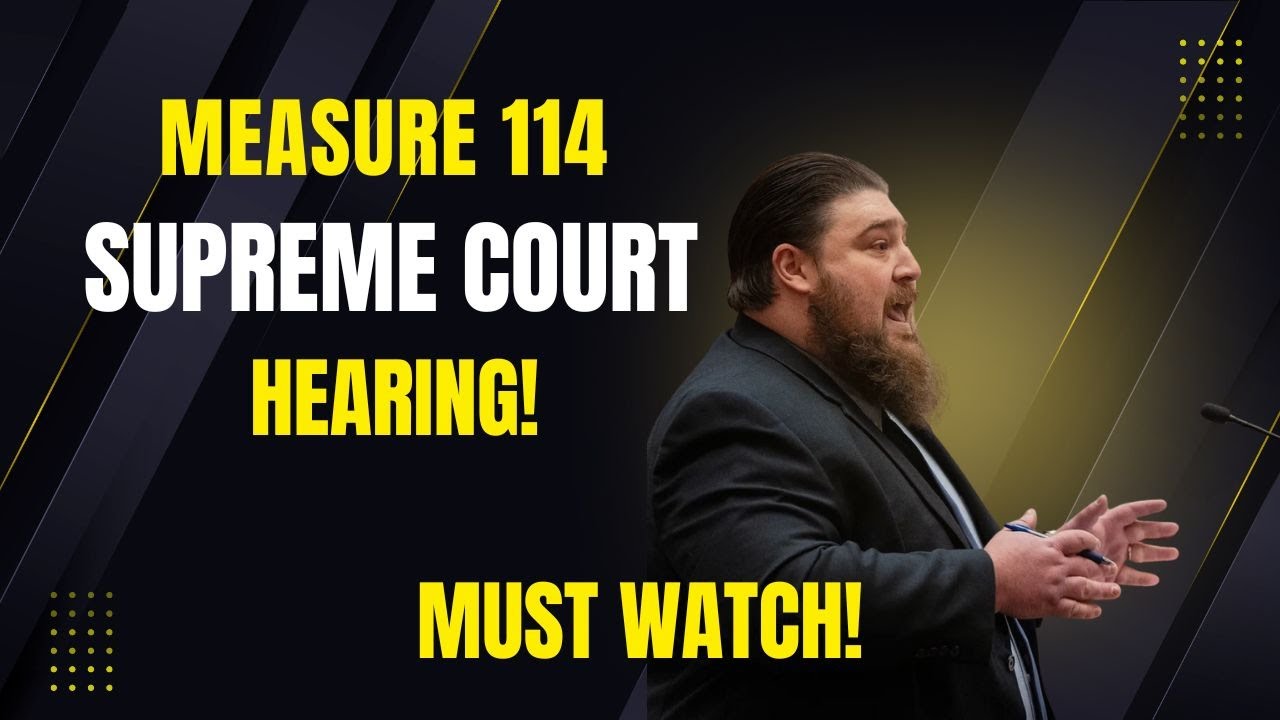 Measure 114 Oregon Supreme Court Hearing 11/6/25  Must Watch!