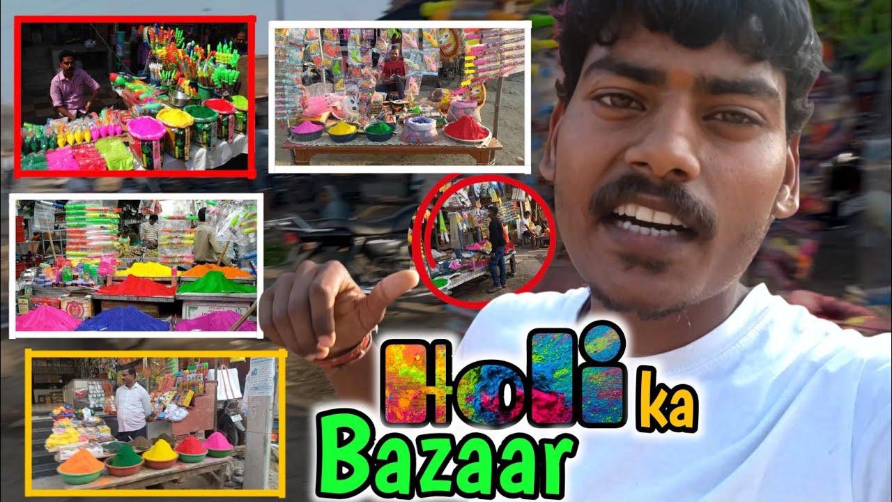 होली 🎊 के 2 दिन पहले हमारे चौरी बाजार में अबीर गुलाल की कितनी दुकाने लगी है ||