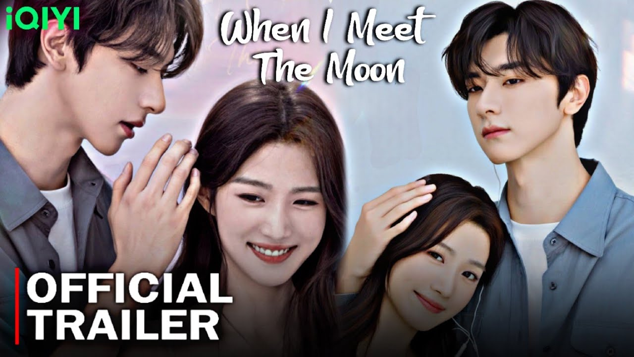 When I Meet The Moon Official Trailer : release date | Lin Yi, Lu Yu Xiao | New chinese drama