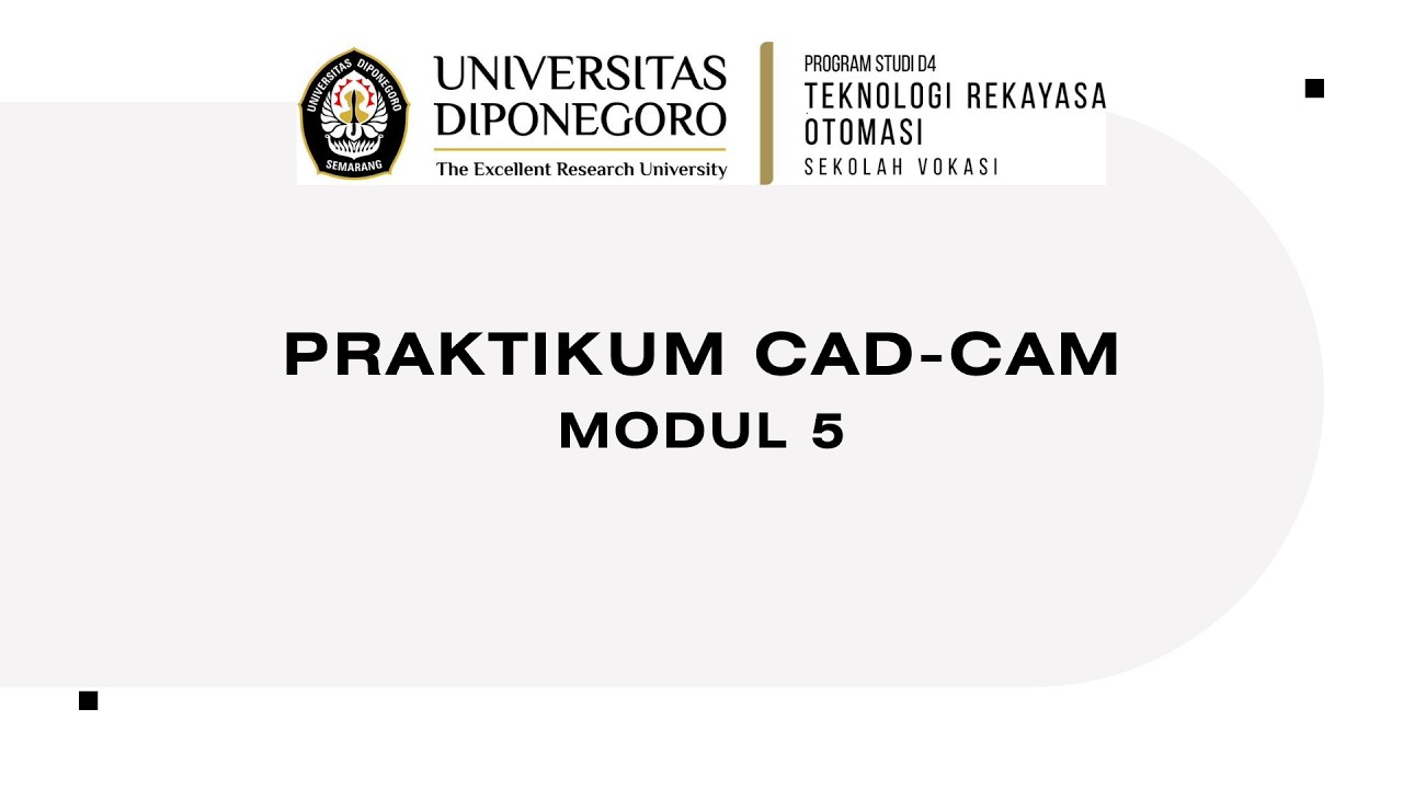 Video Praktikum CAD-CAM Modul 5