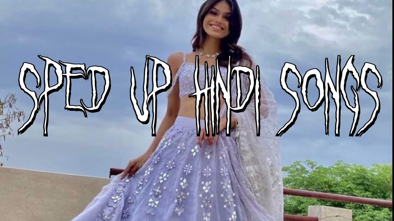 Sped up Hindi audios which no one can reject. YES NO ONE CAN.💅✨✨😫✋