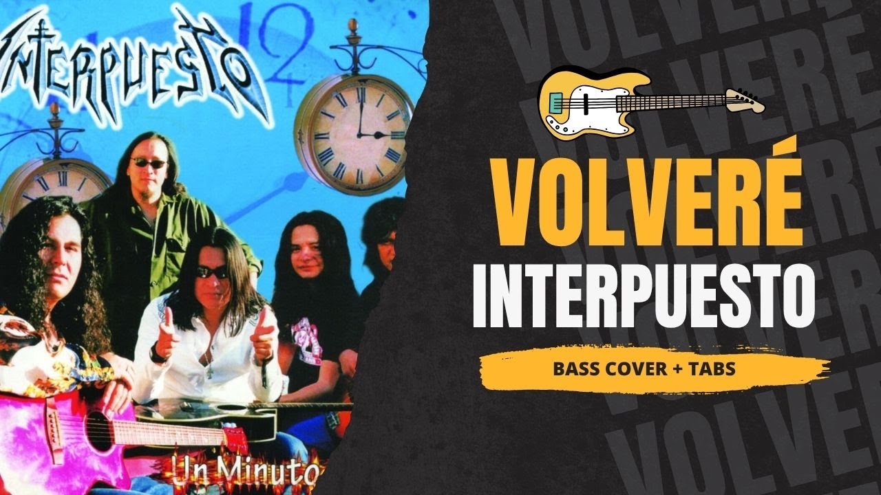 Volveré - Interpuesto (bass cover + tabs)