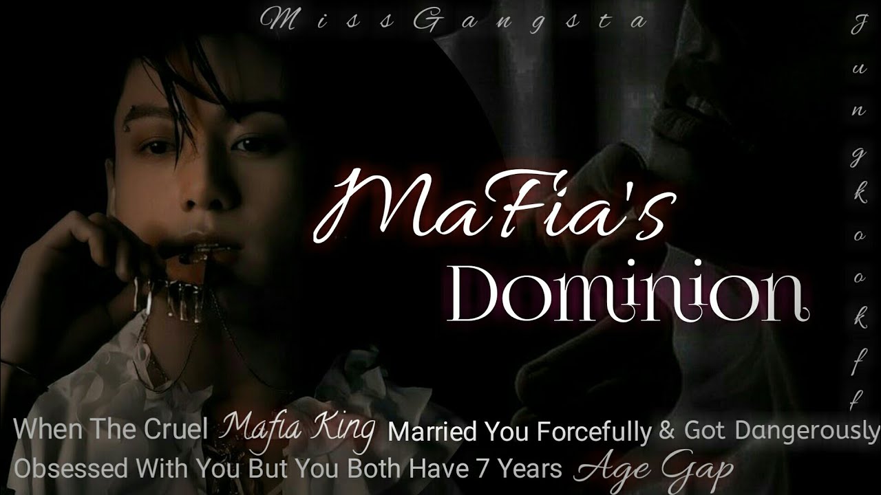 #1•When The Cruel Mafia King Marry You Forcefully & Got Obsessed With You•MAFIA's DOMINIAN✔