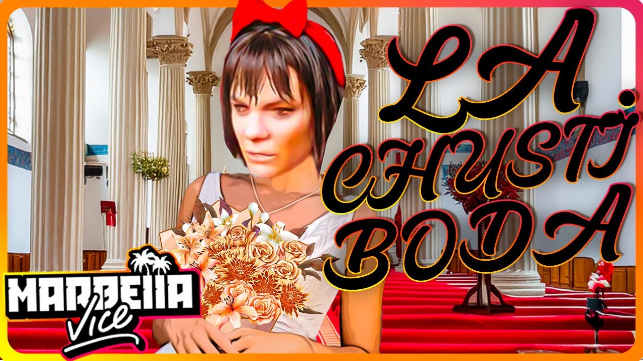 LA GRAN BODA DE CHUSTI II MARBELLA VICE 2🌴
