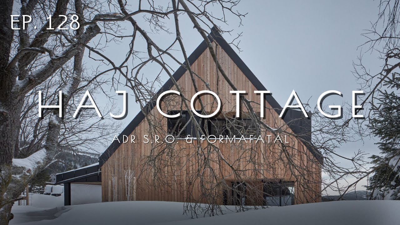 HAJ Cottage: A Modern Retreat in the Czech Mountains. Ep.128