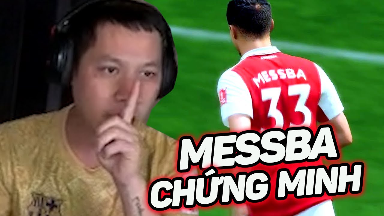 FIFA 23 | MESSBA IM LẶNG VÀ CHỨNG MINH