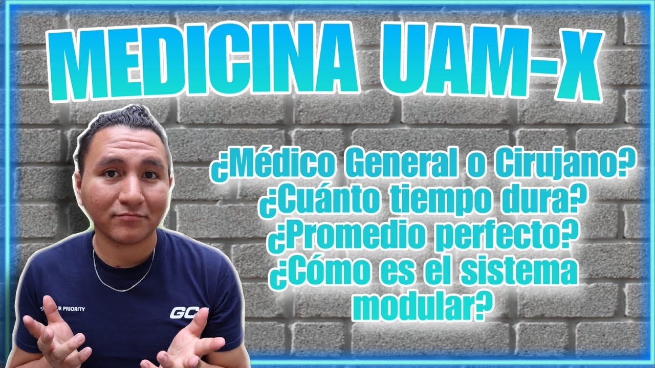MEDICINA | UAM-X |ESTO ES LO QUE TE ESPERA!