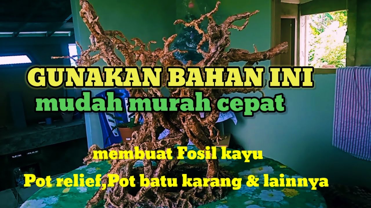 TUTORIAL PEMBUATAN FOSIL KAYU,POT RELIEF,POT BATU KARANG