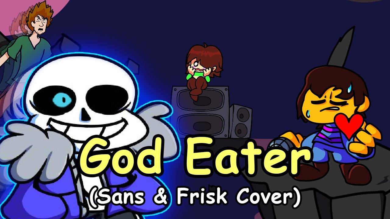 God-Eater but it's a Sans and Frisk cover - Friday Night Funkin'