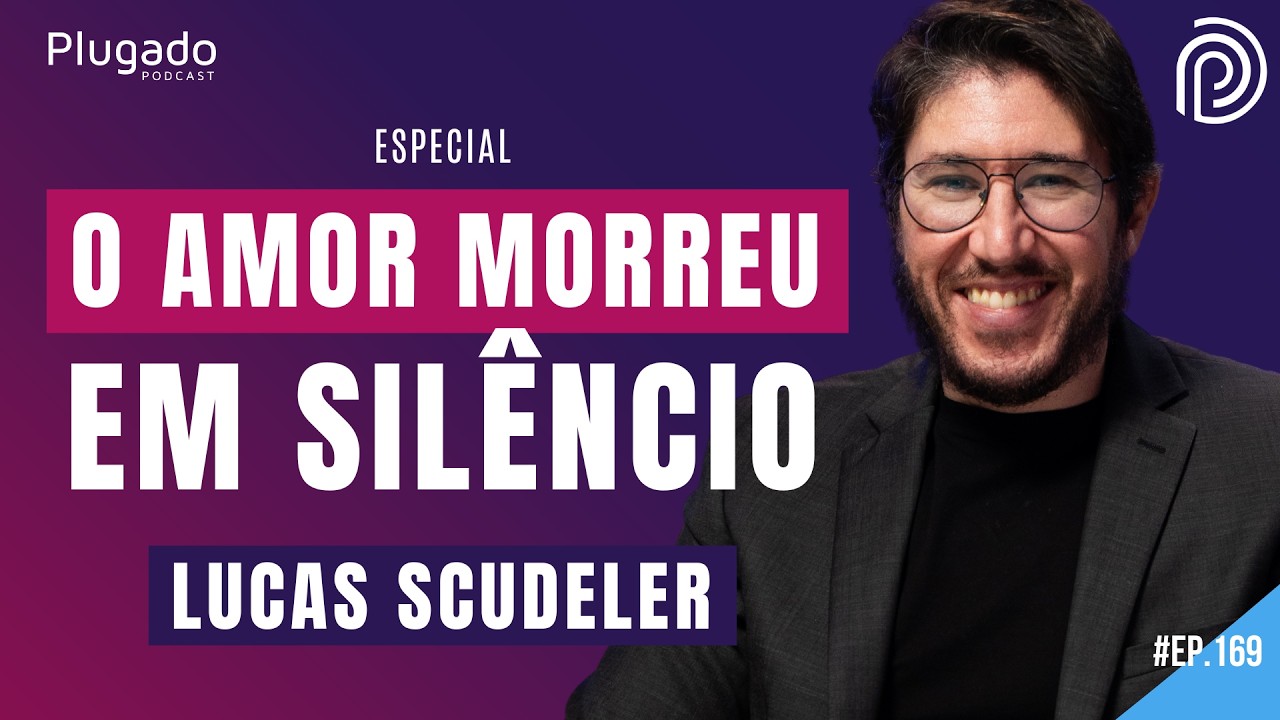LUCAS SCUDELER (FILOSOFIA, TEOLOGIA e PSICANÁLISE)  - PLUGADO PODCAST #169