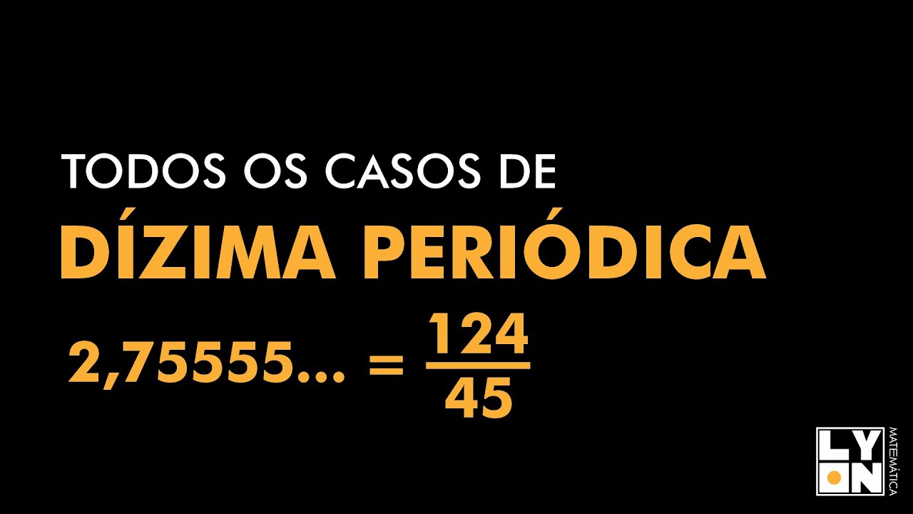 DÍZIMA PERIÓDICA - Como encontrar *Fração Geratriz* (ME SALVA!!)