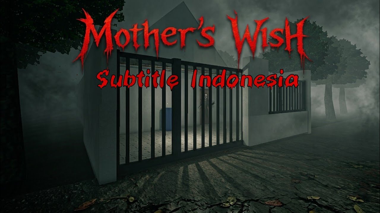 Kenapa ibuku seperti ini? Mother's Wish [Subtitle Indonesia]