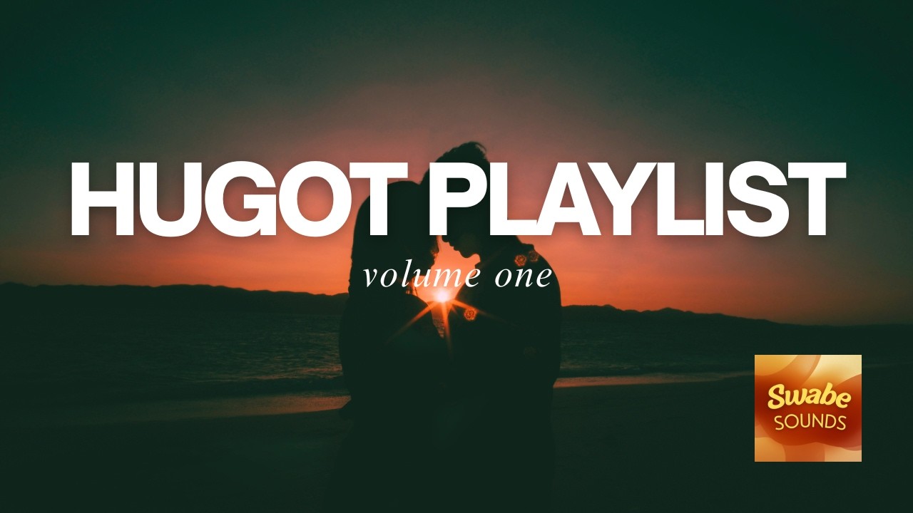 Hugot Valentines Vol. 1 | Mga Awit Ng Palaging Minsan Lang