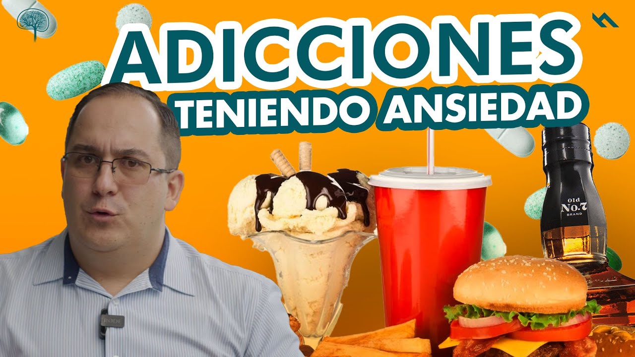 CUIDADO, ADICCIONES TENIENDO ANSIEDAD - Juan Camilo Psicologo
