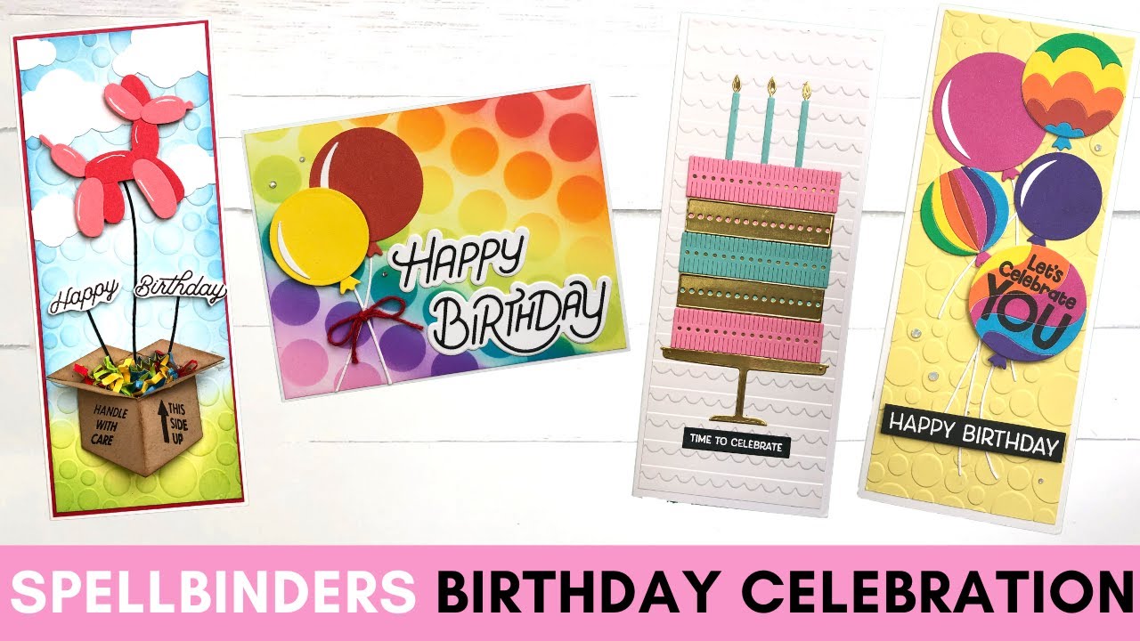 4 Birthday Cards | Spellbinders 20th Birthday | Birthday Celebrations Release