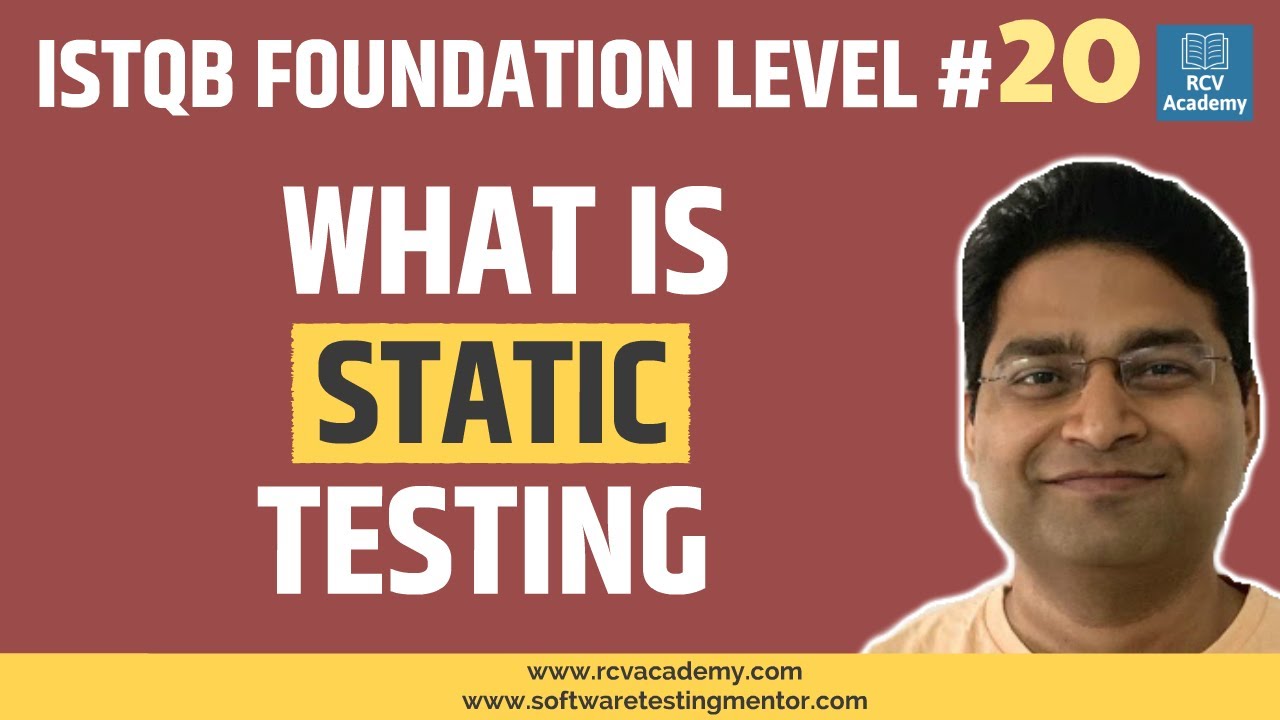 ISTQB Foundation Level #20 - What is Static Testing | Reviews in Testing