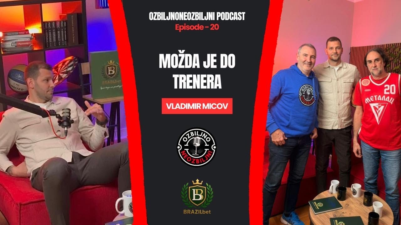 Vladimir Micov: Možda je do trenera | Ozbiljno Neozbiljni Vol. 20