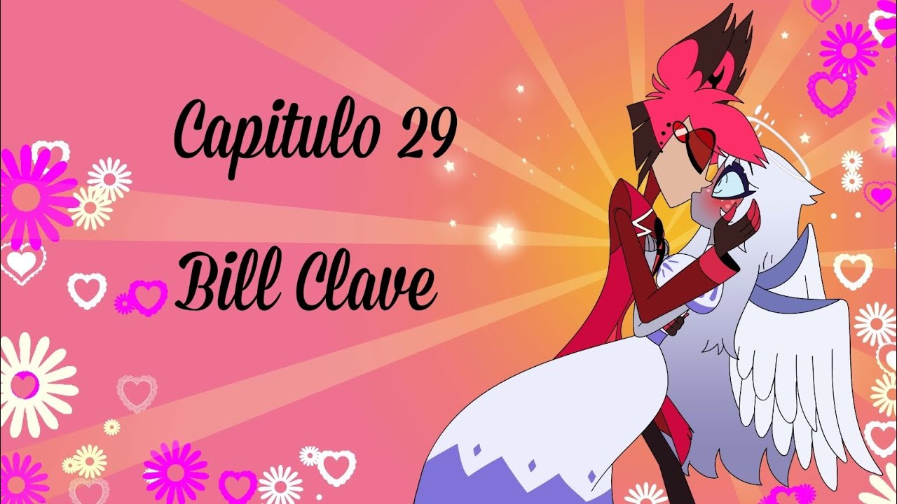 Álastor x Emily (T2Cap29) Bill Clave