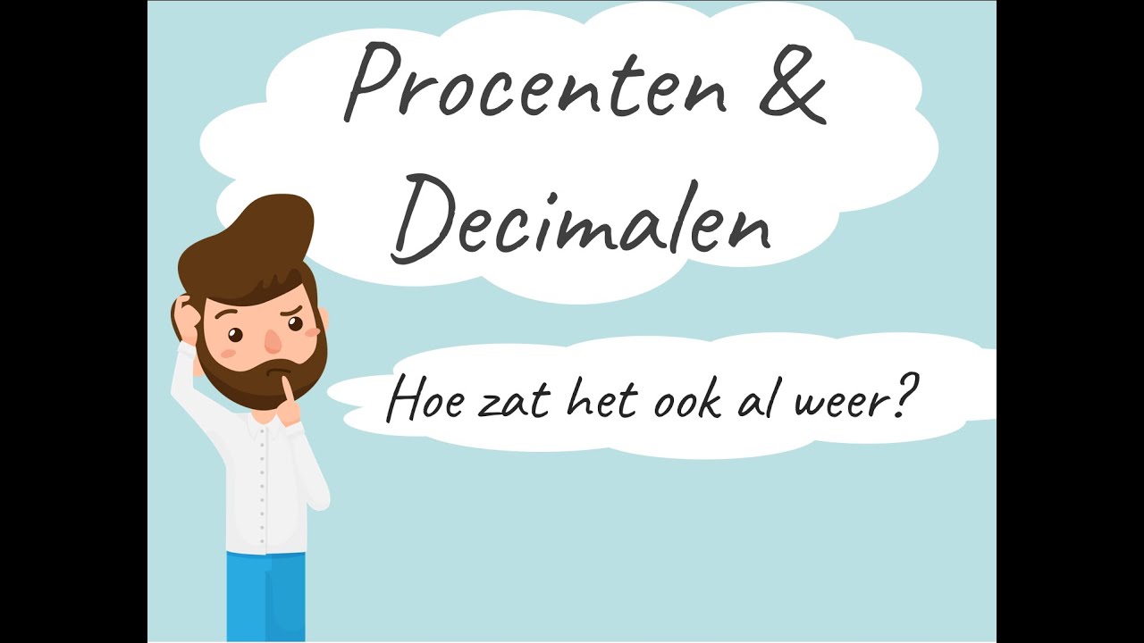 Procenten & Decimalen.