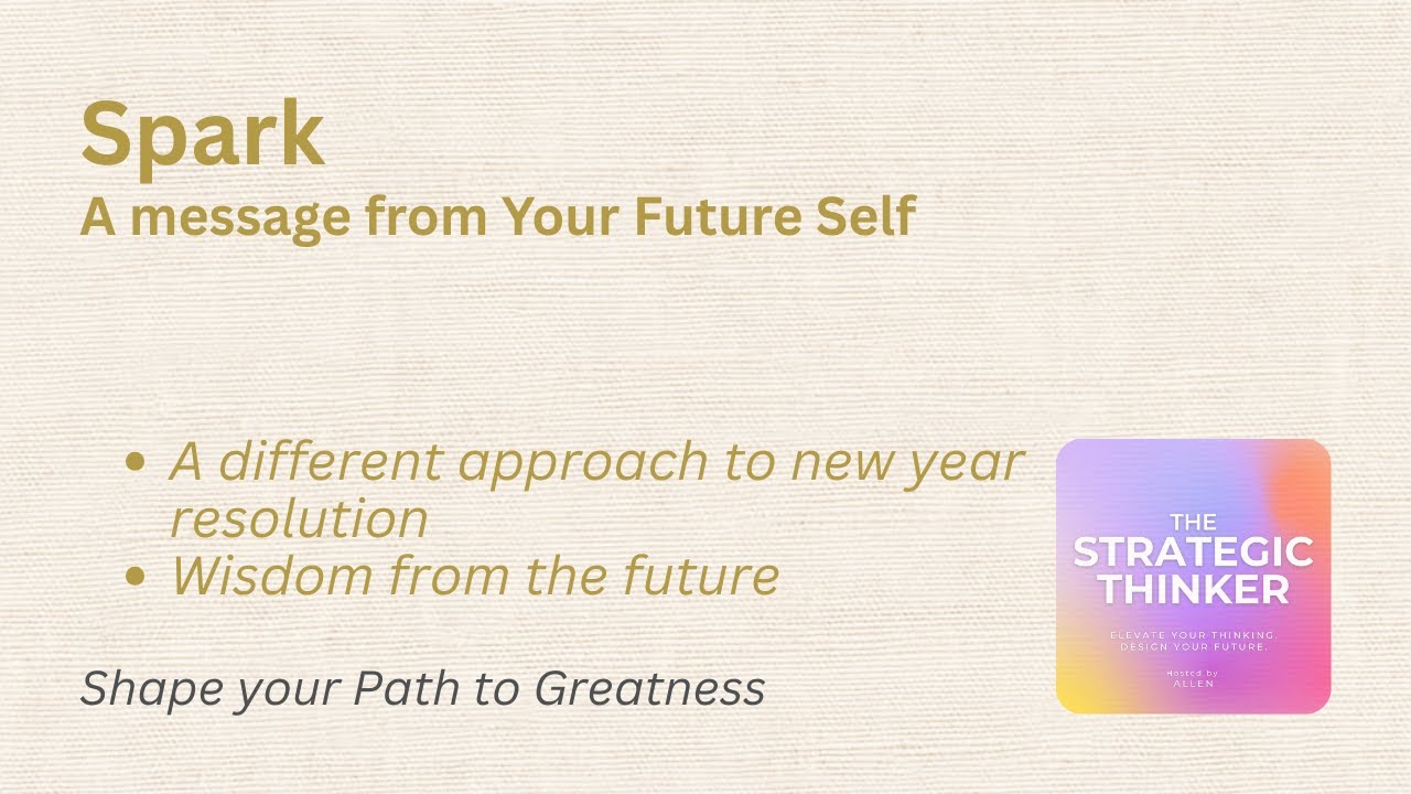 Spark - A Message from Your Future Self