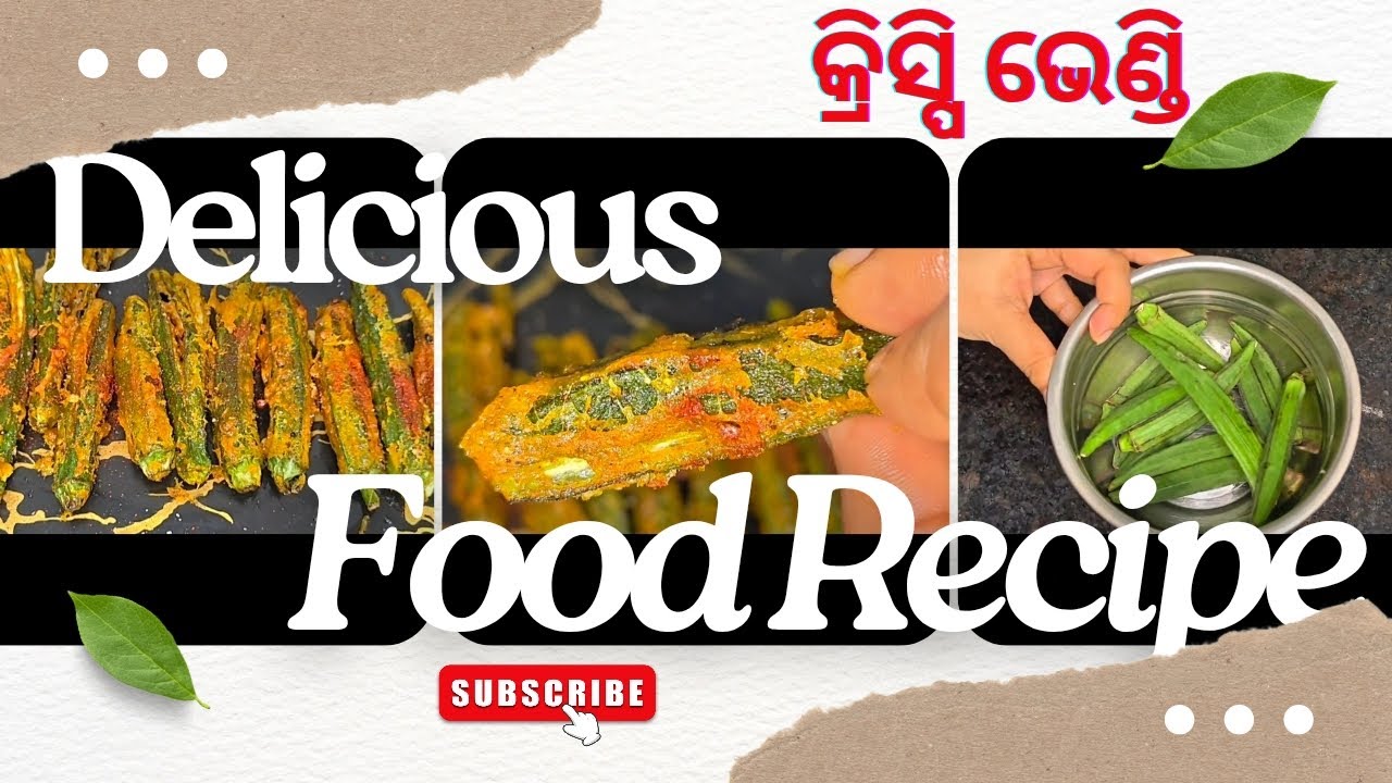 ଗୋଟା କ୍ରିସ୍ପି ଭେଣ୍ଡି ଭଜା 😋| Crispy Bhindi Fry Recipe in Odia | Kurkuri Bhendi Recipe |🧿😋
