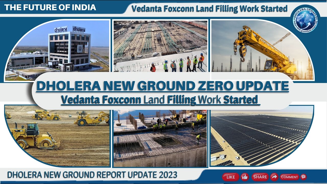 Dholera Smart City Progress Update, Ground Report 2023