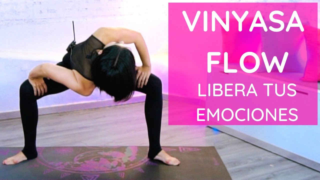 🙆🏻‍♀️ LIBERA TUS EMOCIONES CON YOGA. vinyasa flow. Viridiana Yoga. enfoque emocional y físico.