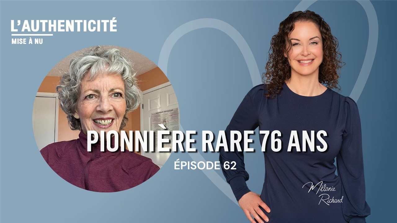 Pionnière: un témoignage rare à 76 ans - Ép. 63