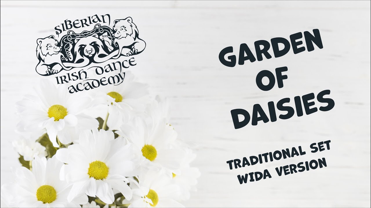Garden Of Daisies   Traditional Set WIDA version | Ирландские танцы Кемерово