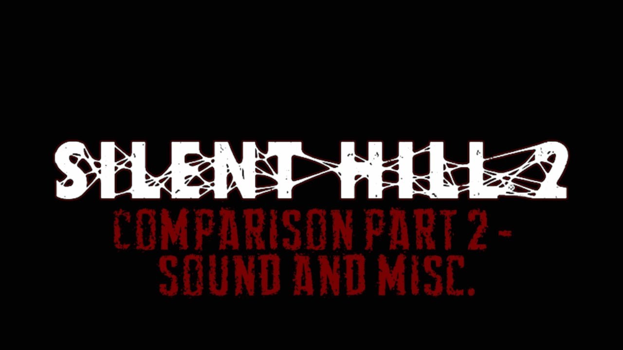 Silent Hill 2 Comparison Part 2 [PS2 vs PC Enhanced Mod]