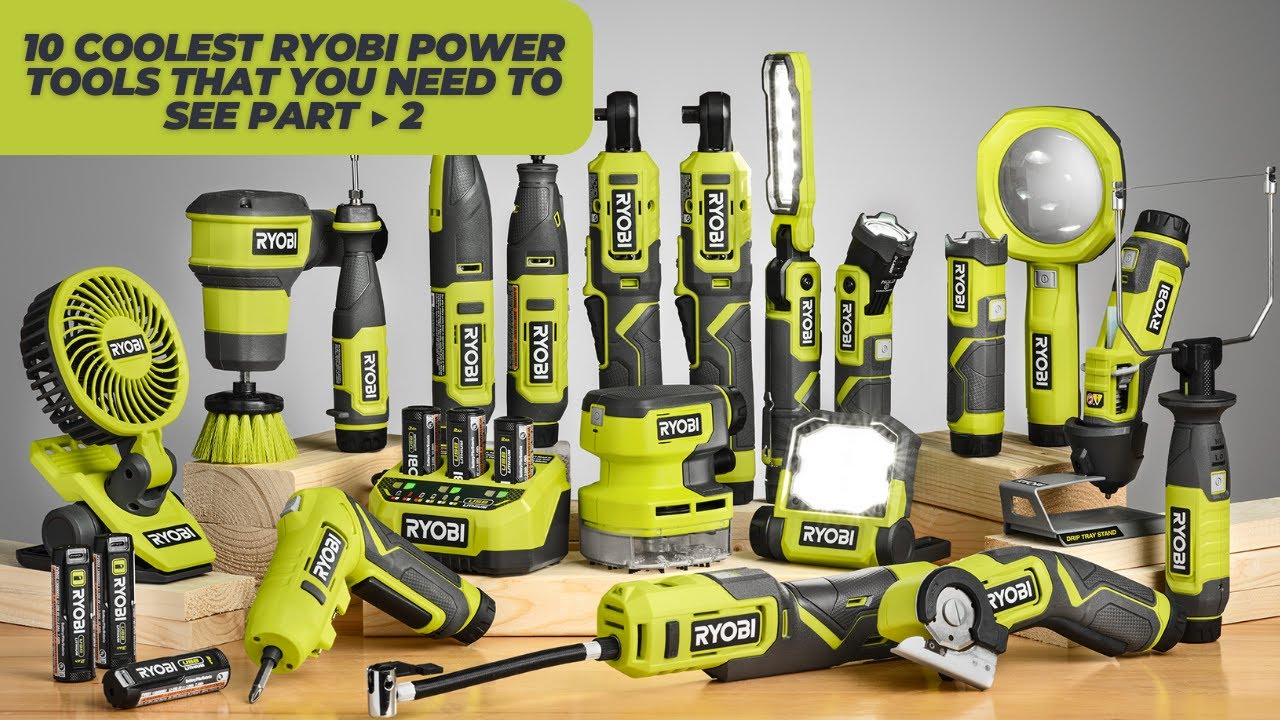 10 Coolest Ryobi Power Tools That You Need To See Part 2