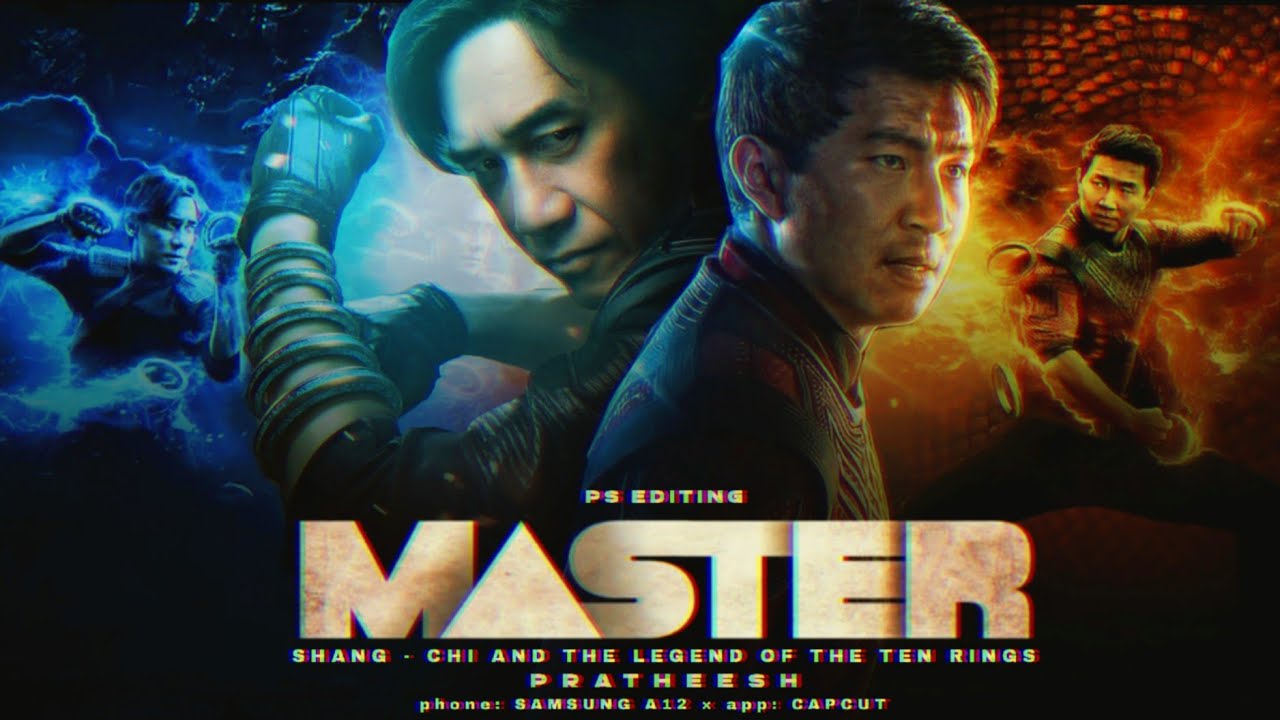 MASTER × SHANG - CHI × TEASER  𝗣𝗦 ᴇᴅɪᴛɪɴɢ #master #shanghai #edit #marvel #trailer #youtube 