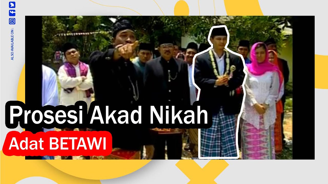 Prosesi Akad Nikah Adat Betawi