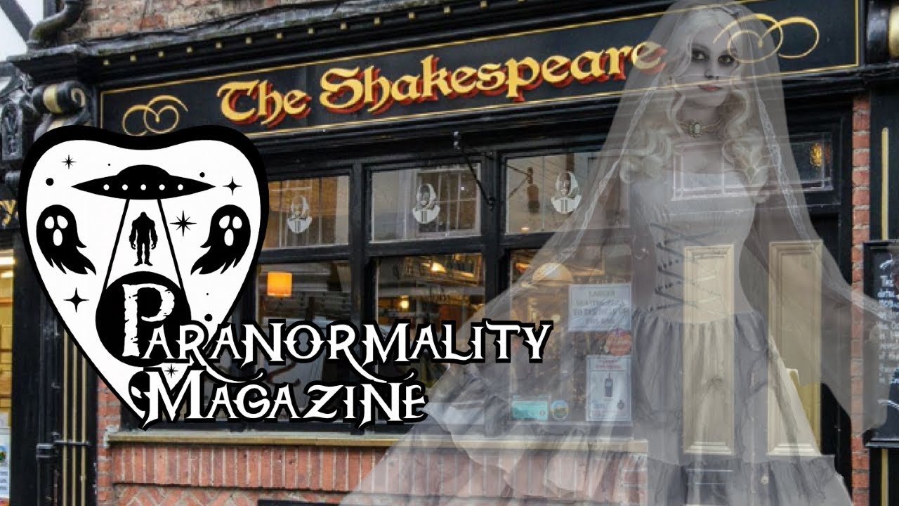 “THE HAUNTED SHAKESPEARE TAVERN” and More Fortean-Related Stories! 