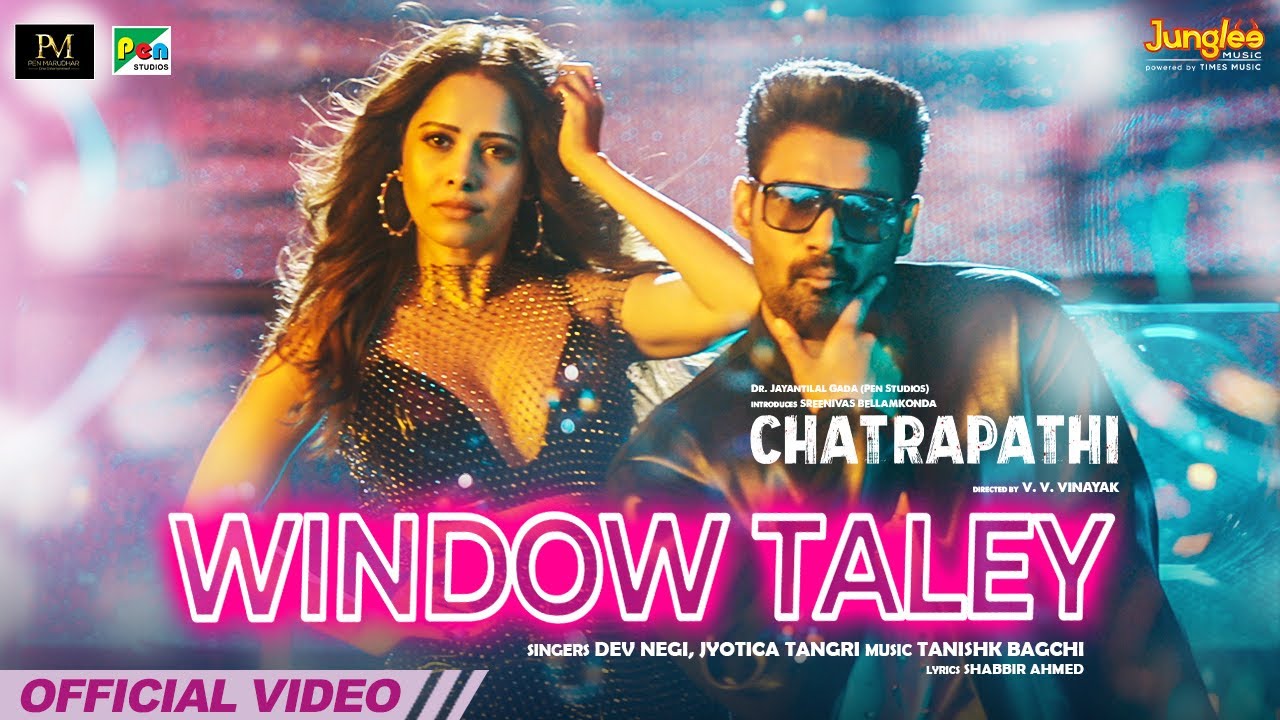 Window Taley - Chatrapathi | Sreenivas B, Nushrratt Bharuccha| Dev N, Jyotica Tangri| Tanishk Bagchi