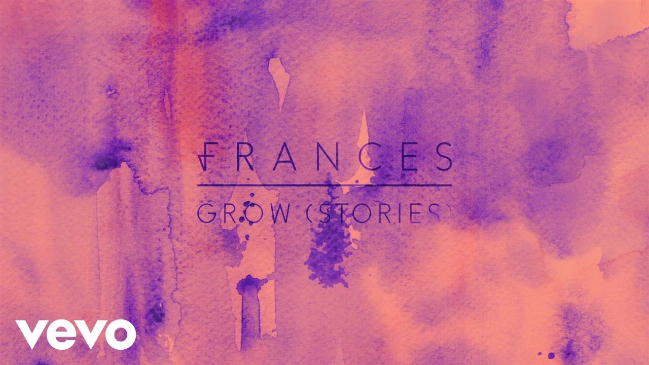 Frances - Grow (Stories)
